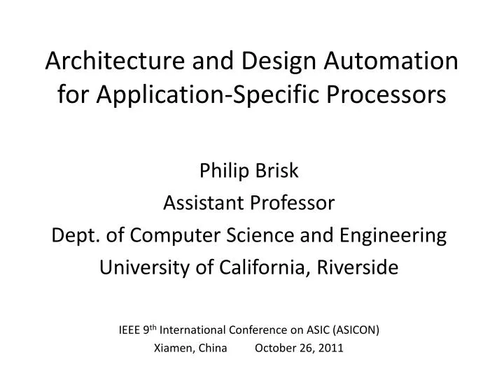 architecture and design automation for application specific processors