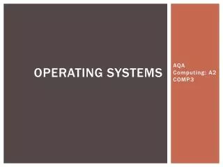 operating systems