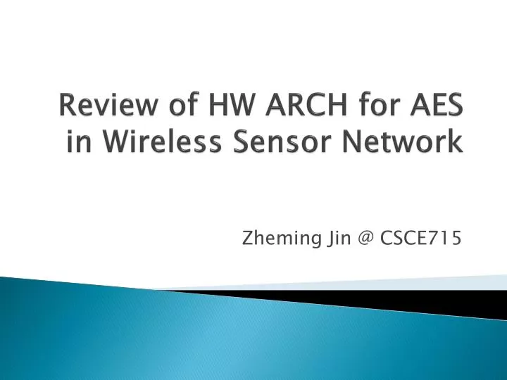 review of hw arch for aes in wireless sensor network