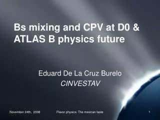 Bs mixing and CPV at D0 &amp; ATLAS B physics future
