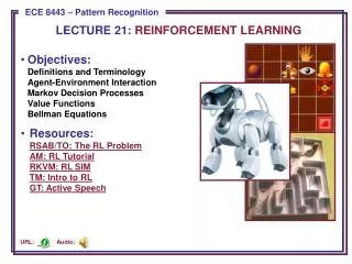 LECTURE 21: REINFORCEMENT LEARNING