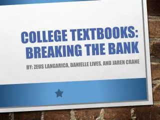 College Textbooks: breaking the bank