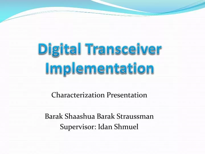 digital transceiver implementation