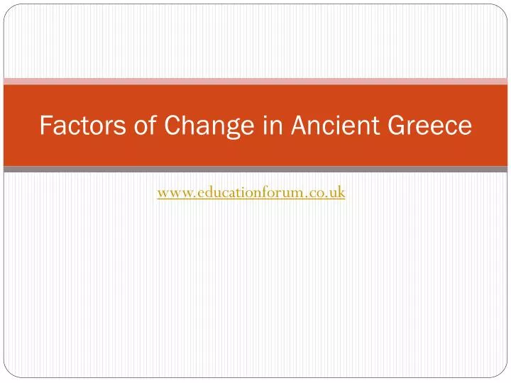 factors of change in ancient greece