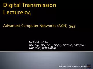 Digital Transmission Lecture o4 Advanced Computer Networks (ACN) 545