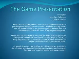The Game Presentation