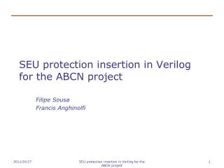 SEU protection insertion in Verilog for the ABCN project