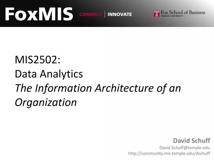 mis2502 data analytics the information architecture of an organization