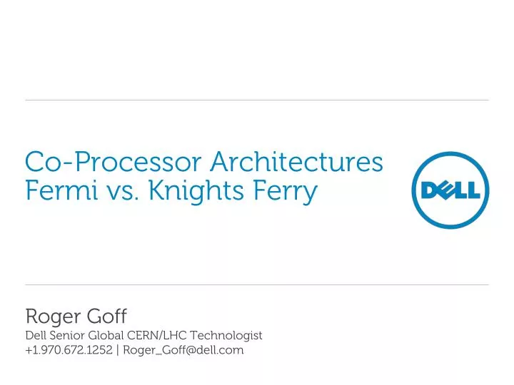 co processor architectures fermi vs knights ferry