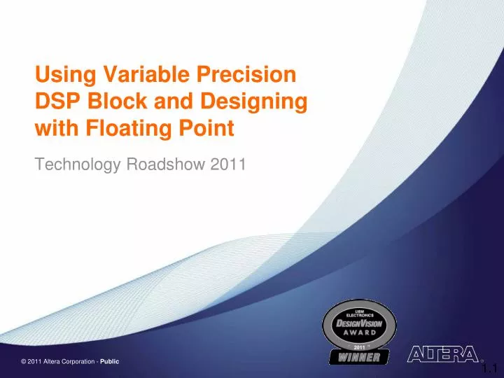 using variable precision dsp block and designing with floating point