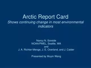 Arctic Report Card Shows continuing change in most environmental indicators
