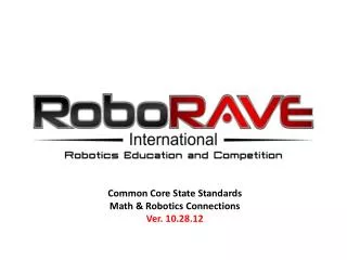 Common Core State Standards Math &amp; Robotics Connections Ver. 10.28.12
