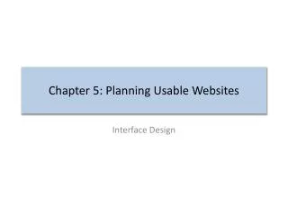 Chapter 5: Planning Usable Websites