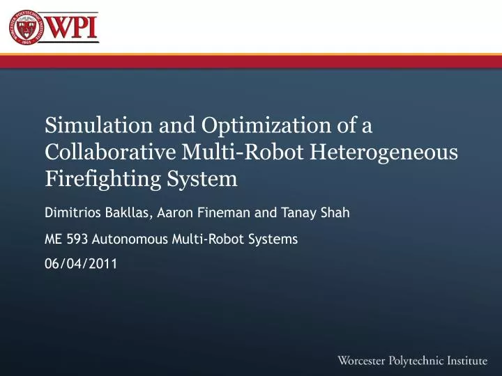 simulation and optimization of a collaborative multi robot heterogeneous firefighting system