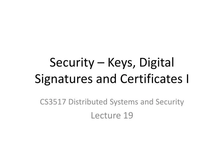 security keys digital signatures and certificates i