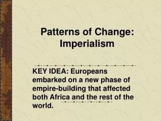 Patterns of Change: Imperialism