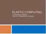 Elastic Computing - slide 1