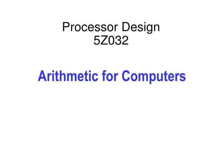 processor design 5z032