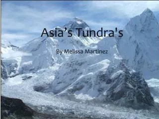 Asia’s Tundra's