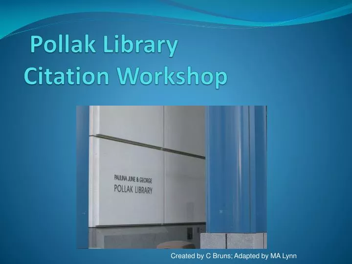 pollak library citation workshop