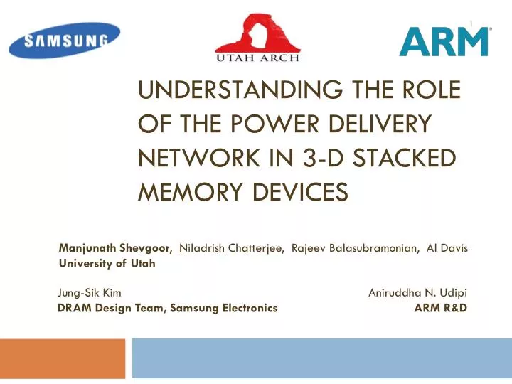understanding the role of the power delivery network in 3 d stacked memory devices