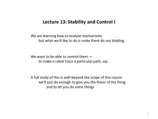 Lecture 13: Stability and Control I