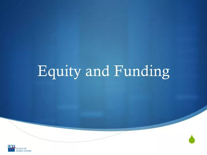 equity and funding