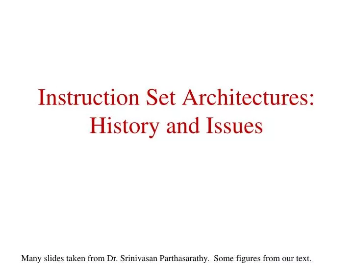 instruction set architectures history and issues