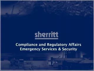 Compliance and Regulatory Affairs Emergency Services &amp; Security