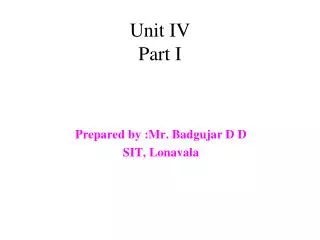Unit IV Part I
