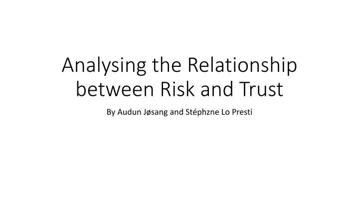 analysing the relationship between risk and trust