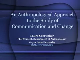 An Anthropological Approach to the Study of Communication and Change