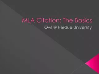 MLA Citation: The Basics