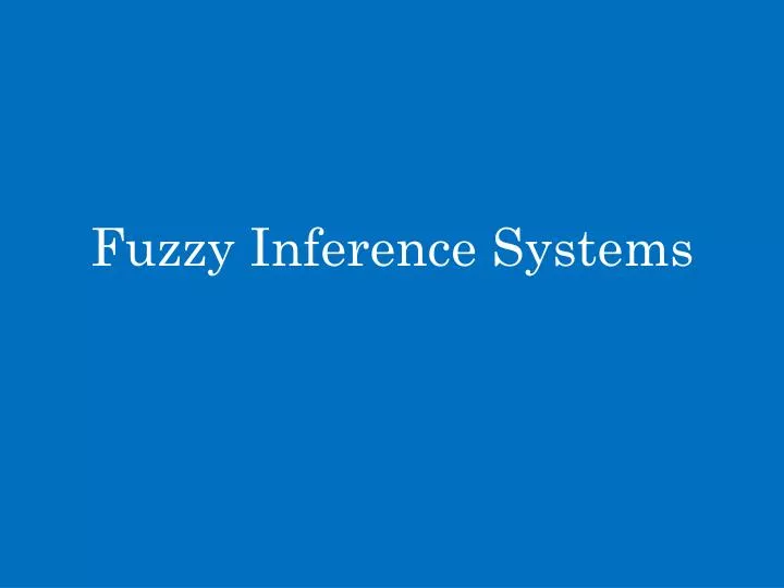 fuzzy inference systems
