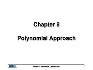 Chapter 8 Polynomial Approach