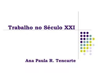 trabalho no s culo xxi
