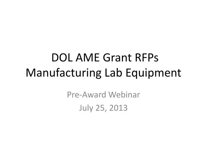 dol ame grant rfps manufacturing lab equipment
