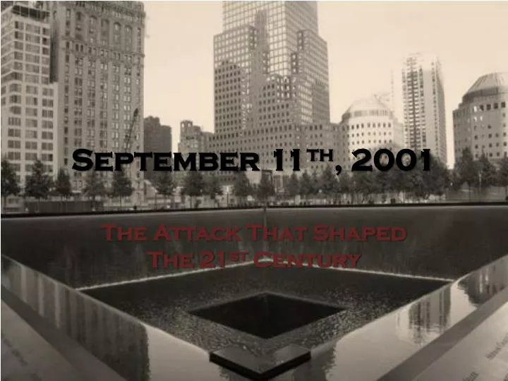 september 11 th 2001