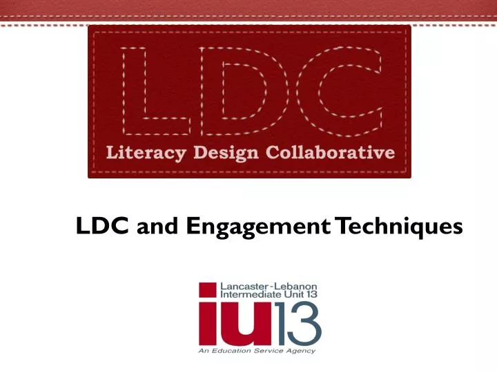 ldc and engagement techniques