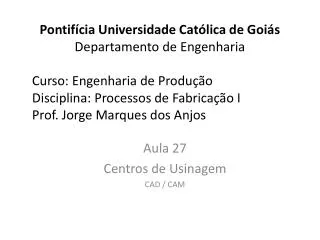 aula 27 centros de usinagem cad cam
