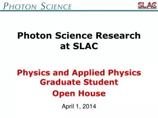 Photon Science Research at SLAC