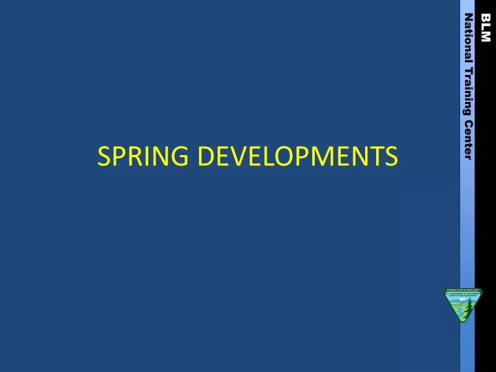 spring developments