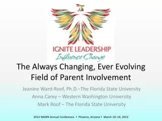 The Always Changing, Ever Evolving Field of Parent Involvement