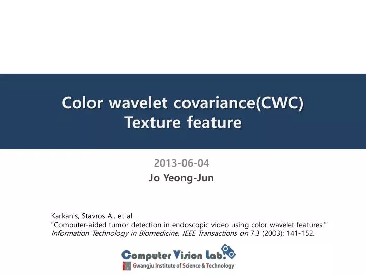 color wavelet covariance cwc texture feature