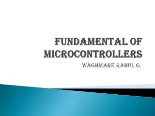 Fundamental of Microcontrollers