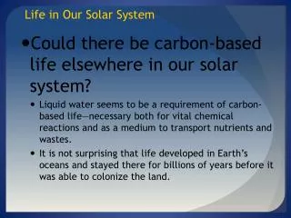 Could there be carbon-based life elsewhere in our solar system?