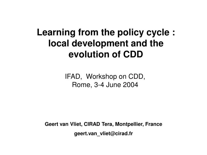 learning from the policy cycle local development and the evolution of cdd