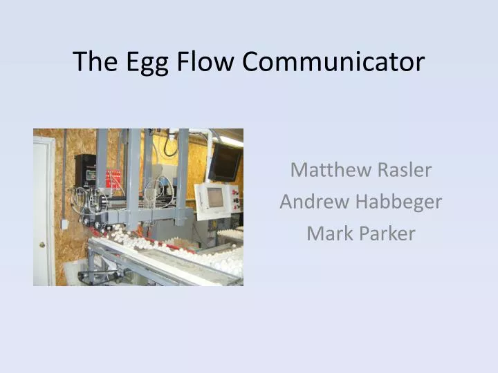 the egg flow communicator