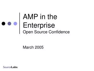AMP in the Enterprise Open Source Confidence