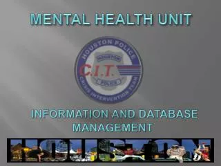 MENTAL HEALTH UNIT